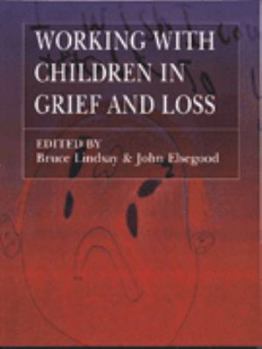 Paperback Working with Children in Grief Book
