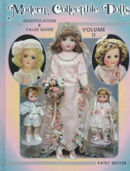 Hardcover Modern Collectible Dolls Volume II: Identification & Value Guide Book