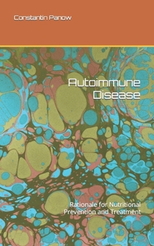 Paperback Auto-immune disease: Rationale for nutritional prevention and treatment Book