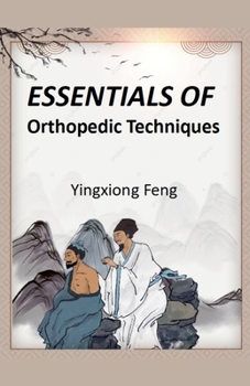 Essentials of Orthopedic Techniques (Health)