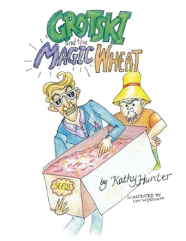 Paperback Grotski and the Magic Wheat Book