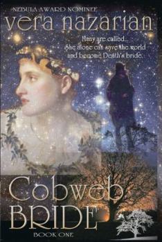 Cobweb Bride - Book #1 of the Cobweb Bride Trilogy