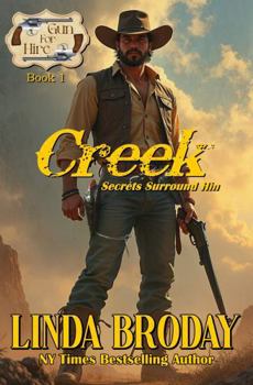Creek: (Gun For Hire Sweet Western Romance Series Book 1)