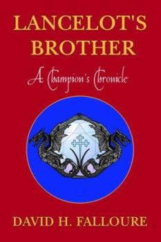 Paperback Lancelot's Brother: A Champions Chronicle Book