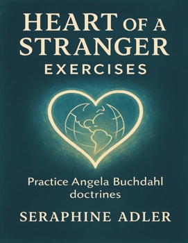 Paperback Heart of a Stranger Exercises: Practice Angela Buchdahl doctrines Book