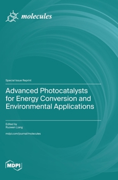 Hardcover Advanced Photocatalysts for Energy Conversion and Environmental Applications Book