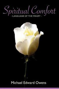 Paperback Spiritual Comfort: Language of the Heart Book