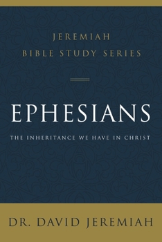 Paperback Ephesians: The Inheritance We Have in Christ Book