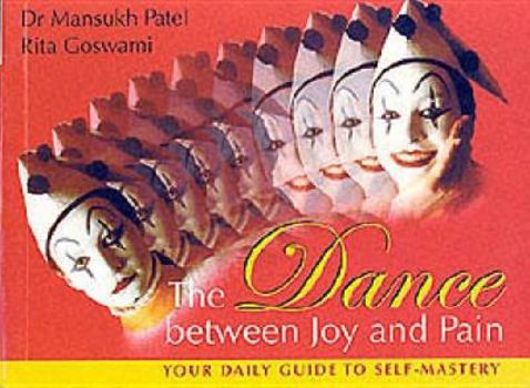 Hardcover Dance Between Joy and Pain Book