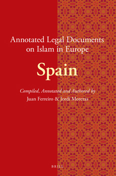 Paperback Annotated Legal Documents on Islam in Europe: Spain Book