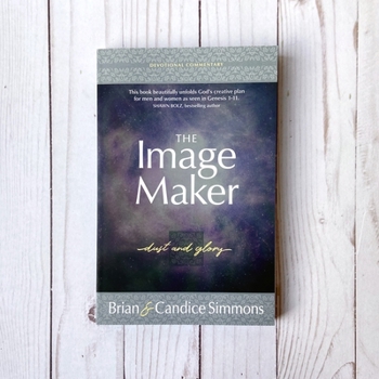 Paperback The Image Maker: Dust and Glory Book
