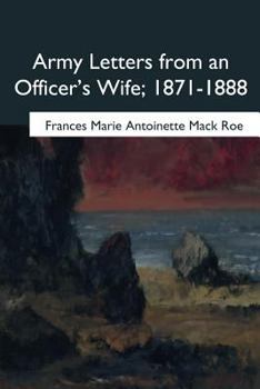 Paperback Army Letters from an Officer's Wife, 1871-1888 Book