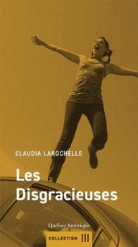 Paperback Les Disgracieuses [French] Book