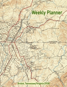 Weekly Planner: Bristol, Tennessee/Virginia (1938): Vintage Topo Map Cover