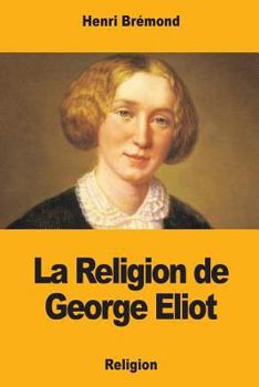 Paperback La Religion de George Eliot [French] Book