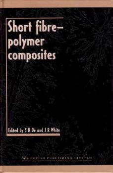 Hardcover Short Fibre-Polymer Composites Book