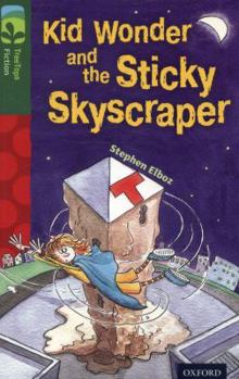 Paperback Oxford Reading Tree Treetops Fiction: Level 12 More Pack C: Kid Wonder and the Sticky Skyscraper Book