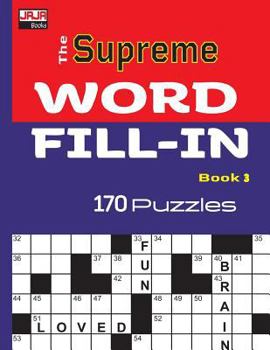 Paperback The Supreme WORD FILL-IN Book [Large Print] Book