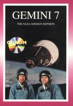 Gemini 7: The NASA Mission Reports - Book #21 of the Apogee Books Space Series