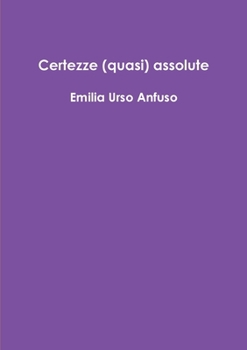 Paperback Certezze (quasi) assolute [Italian] Book