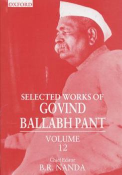 Hardcover Selected Works of Govind Ballabh Pant Book