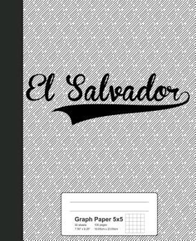 Paperback Graph Paper 5x5: EL SALVADOR Notebook Book