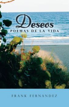 Paperback Deseos: Poemas de la vida [Spanish] Book