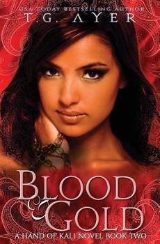 Paperback Blood & Gold: The Hand of Kali #2 Book