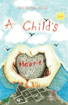 Paperback A Child's Heart Book