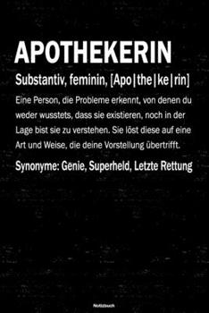 Apothekerin Notizbuch: Apothekerin Journal DIN A5 liniert 120 Seiten Geschenk (German Edition)