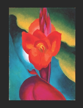 Agenda planificateur Georgia O’Keeffe, Red Canna, 1919: L'agenda planificateur Georgia O’Keeffe, Red Canna, 1919 (French Edition)