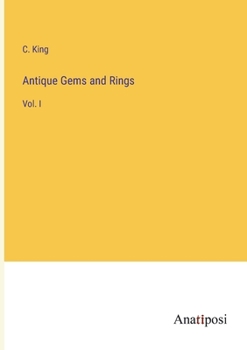 Paperback Antique Gems and Rings: Vol. I Book