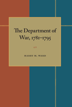 Paperback The Department of War, 1781-1795 Book