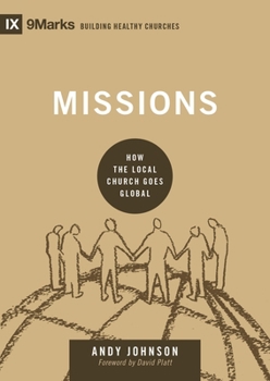 Missions: How the Local Church Goes Global