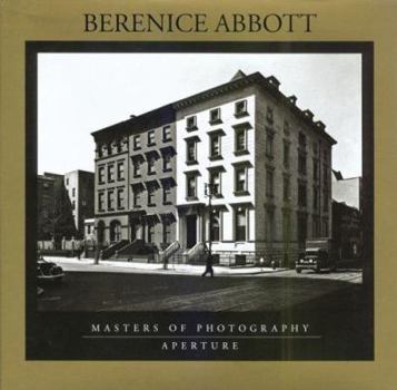 Berenice Abbott - Book  of the Aperture Masters of Photography