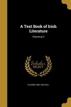 Paperback A Text Book of Irish Literature; Volume pt.2 Book