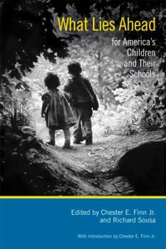 Paperback What Lies Ahead for America's Children and Their Schools Book