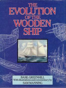 Paperback The Evolution of the Wooden Ship Book