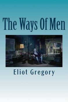 Paperback The Ways Of Men Book