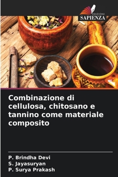 Paperback Combinazione di cellulosa, chitosano e tannino come materiale composito [Italian] Book