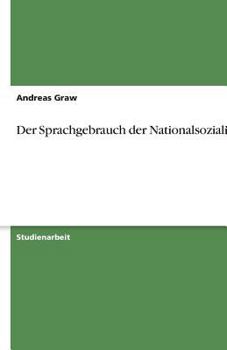 Paperback Der Sprachgebrauch der Nationalsozialisten [German] Book