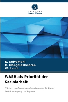 WASH als Priorität der Sozialarbeit (German Edition)