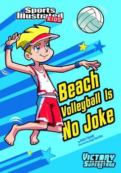 Beach Volleyball Is No Joke - Book  of the Victory School Superstars