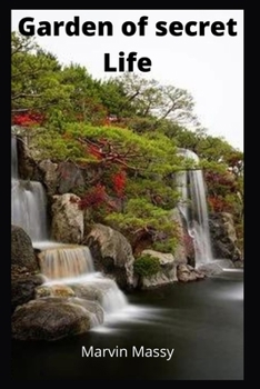Garden of secret Life