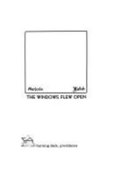 Paperback The Windows Flew Open Book