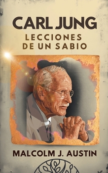 Paperback Carl Jung - Lecciones de un Sabio [Spanish] Book