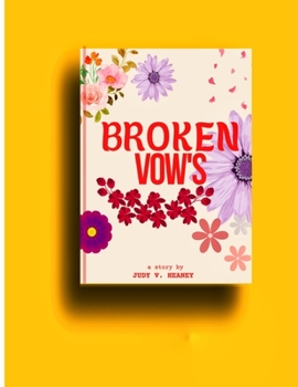 Paperback The Broken vow's: Sarah and Tom Story Book