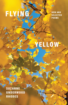 Paperback Flying Yellow: New and Selected Poems Book