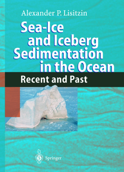 Paperback Sea-Ice and Iceberg Sedimentation in the Ocean: Recent and Past Book