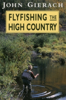 Paperback Flyfishing the High Country Book